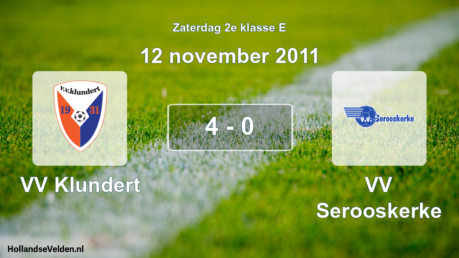 Total number of matches played: VV Klundert - VV Serooskerke 4 - 0 (12 November 2011)