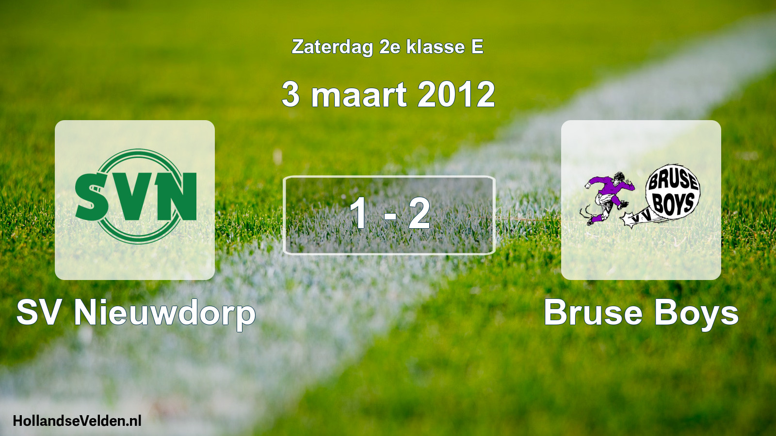 Total number of matches played: SV Nieuwdorp - Bruse Boys 1 - 2 (3 March 2012)