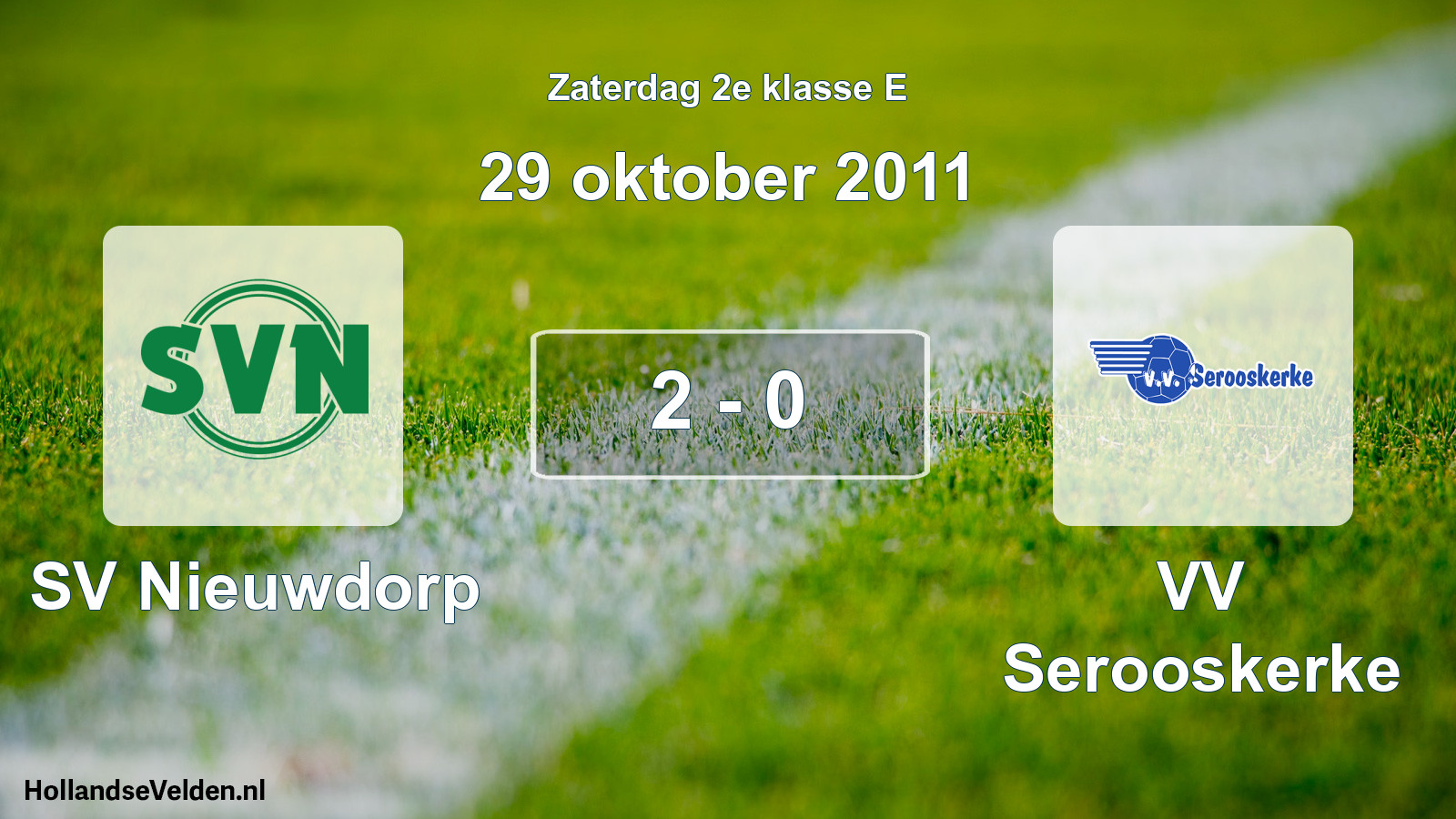 Total number of matches played: SV Nieuwdorp - VV Serooskerke 2 - 0 (29 October 2011)
