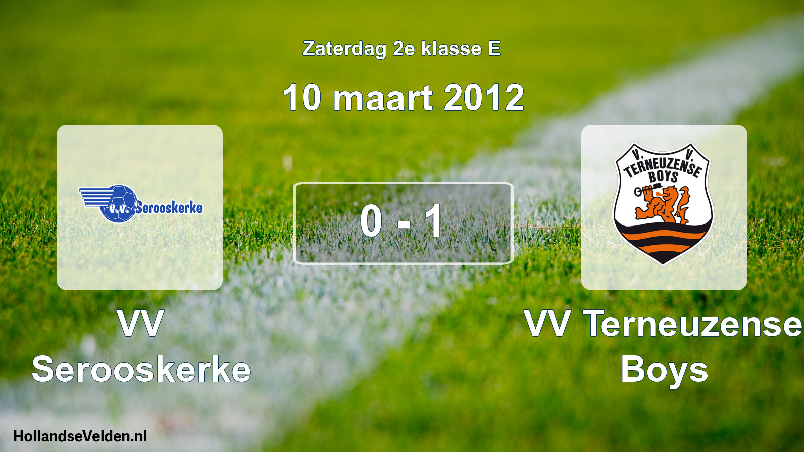 Total number of matches played: VV Serooskerke - VV Terneuzense Boys 0 - 1 (10 March 2012)