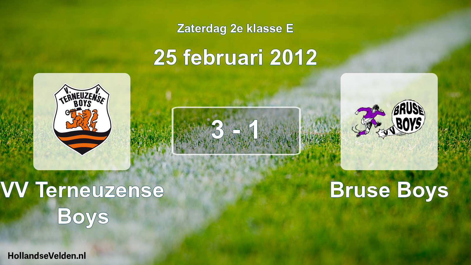 Total number of matches played: VV Terneuzense Boys - Bruse Boys 3 - 1 (25 February 2012)