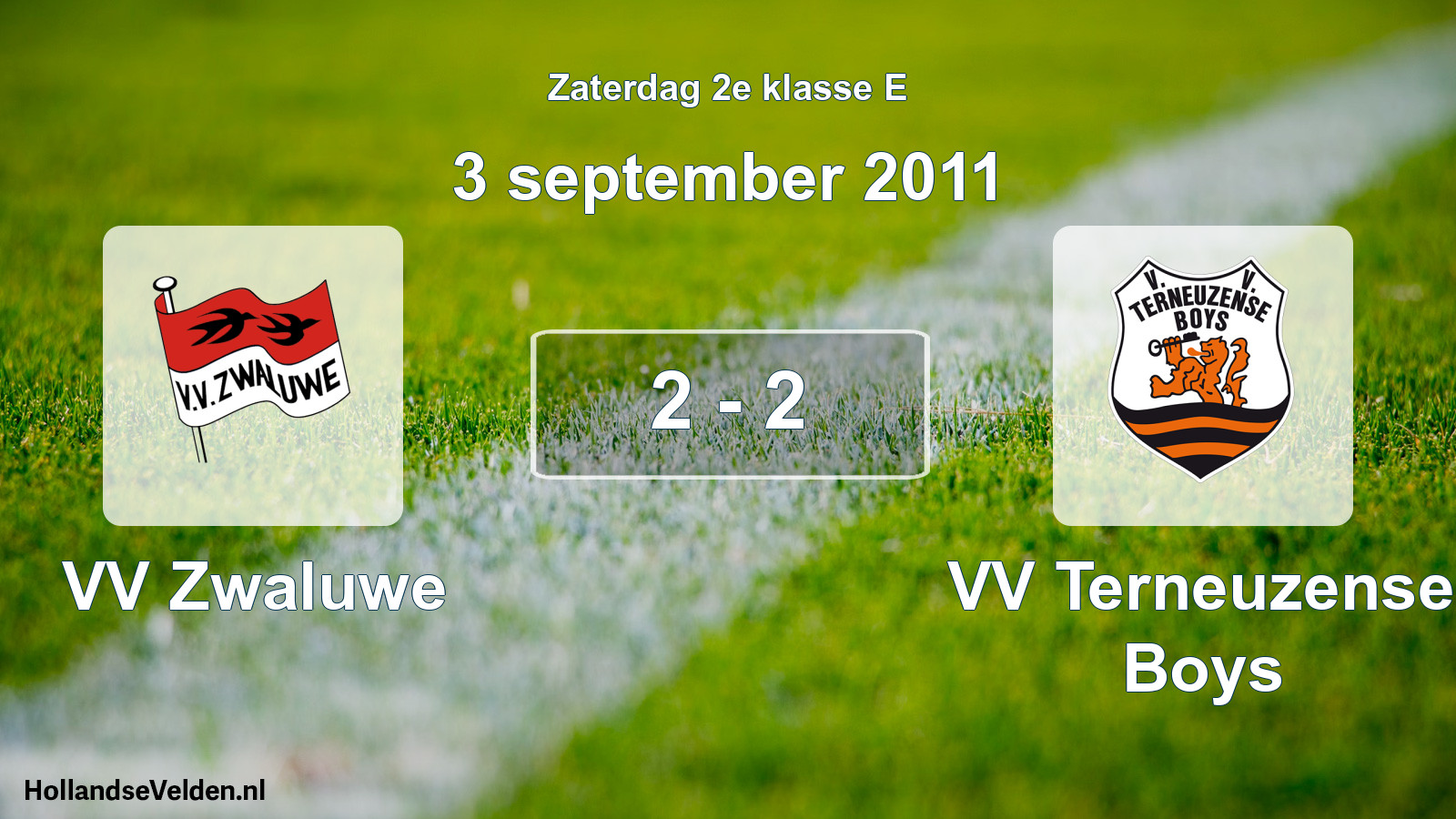 Total number of matches played: VV Zwaluwe - VV Terneuzense Boys 2 - 2 (3 September 2011)