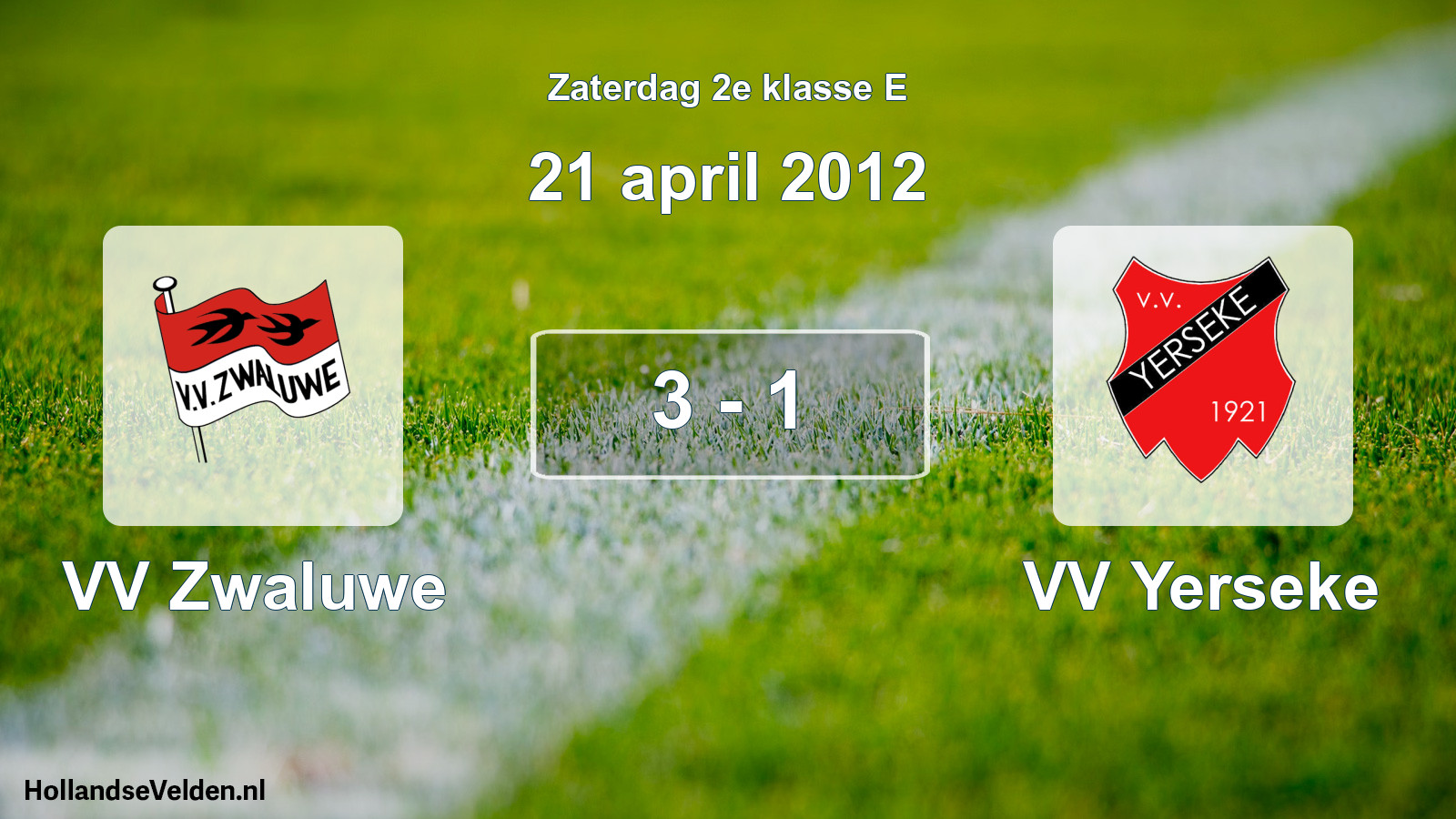 Total number of matches played: VV Zwaluwe - VV Yerseke 3 - 1 (21 April 2012)