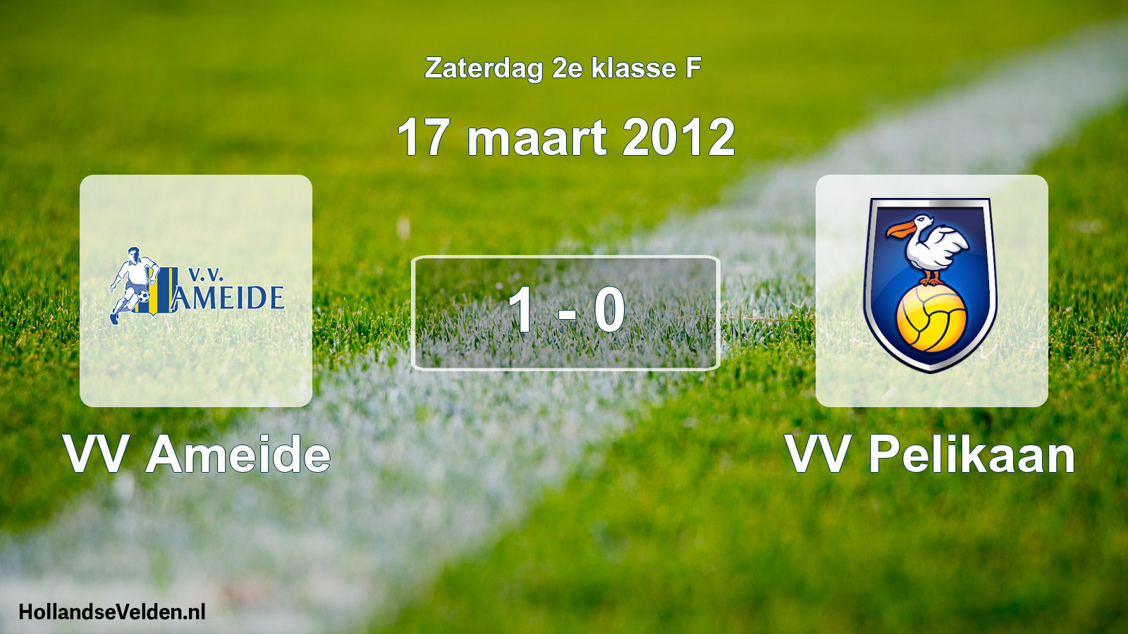Total number of matches played: VV Ameide - VV Pelikaan 1 - 0 (17 March 2012)