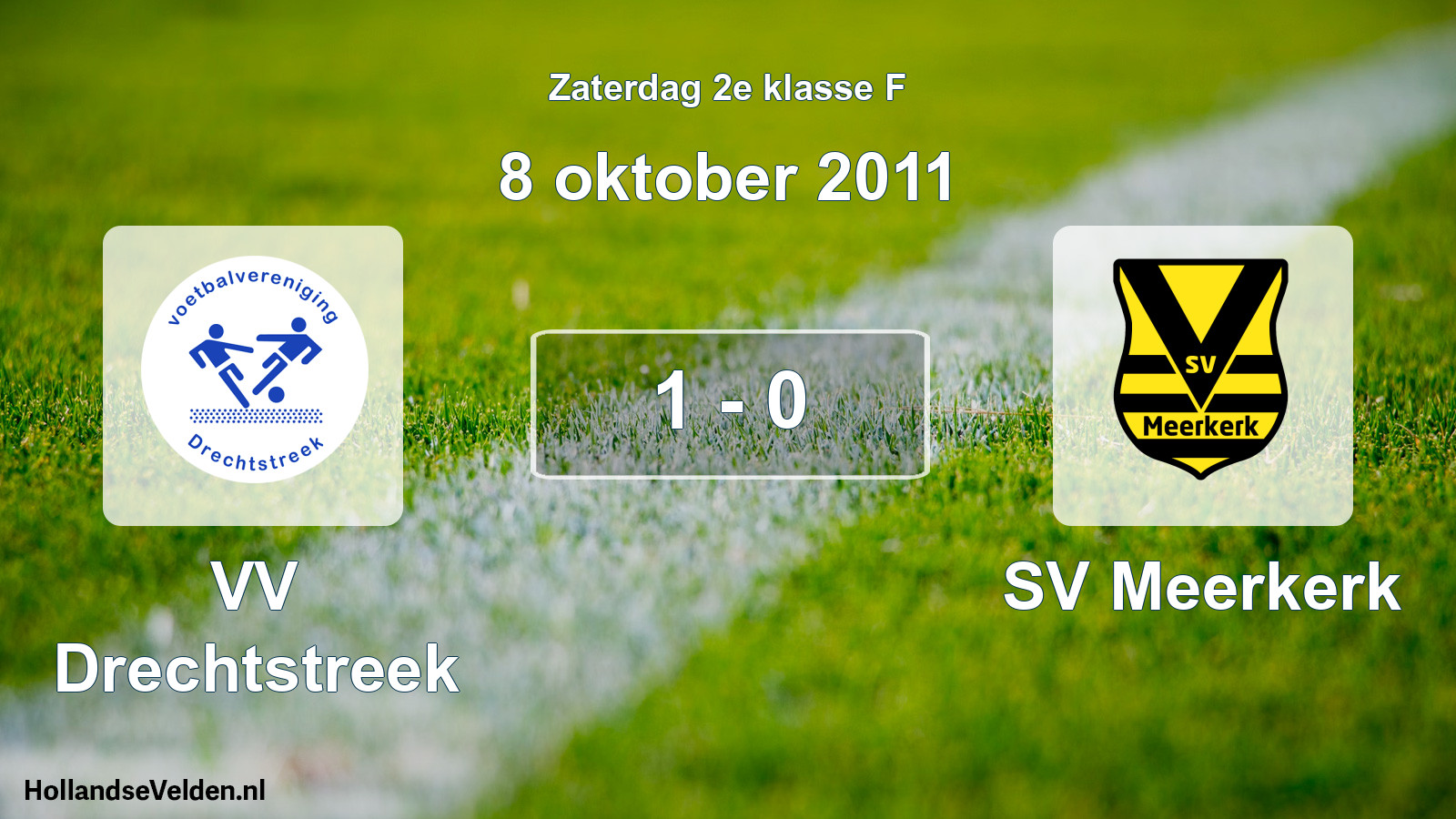 Total number of matches played: VV Drechtstreek - SV Meerkerk 1 - 0 (8 October 2011)