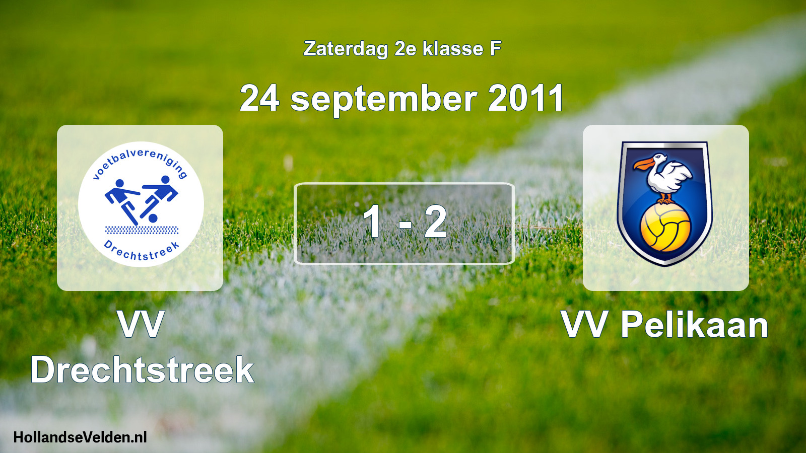 Total number of matches played: VV Drechtstreek - VV Pelikaan 1 - 2 (24 September 2011)