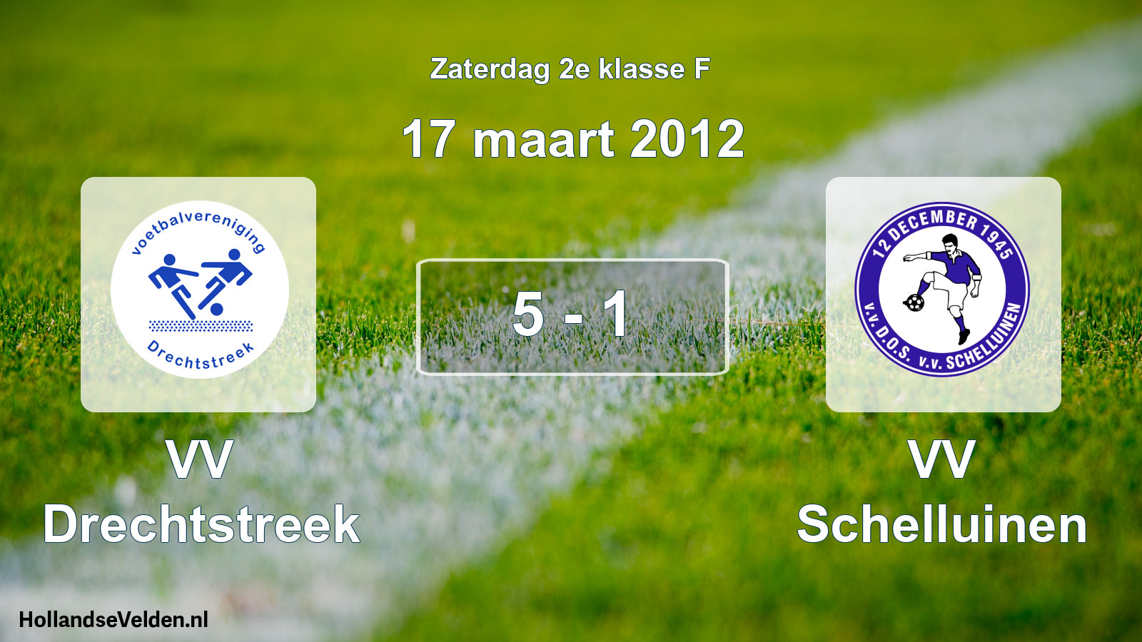 Total number of matches played: VV Drechtstreek - VV Schelluinen 5 - 1 (17 March 2012)