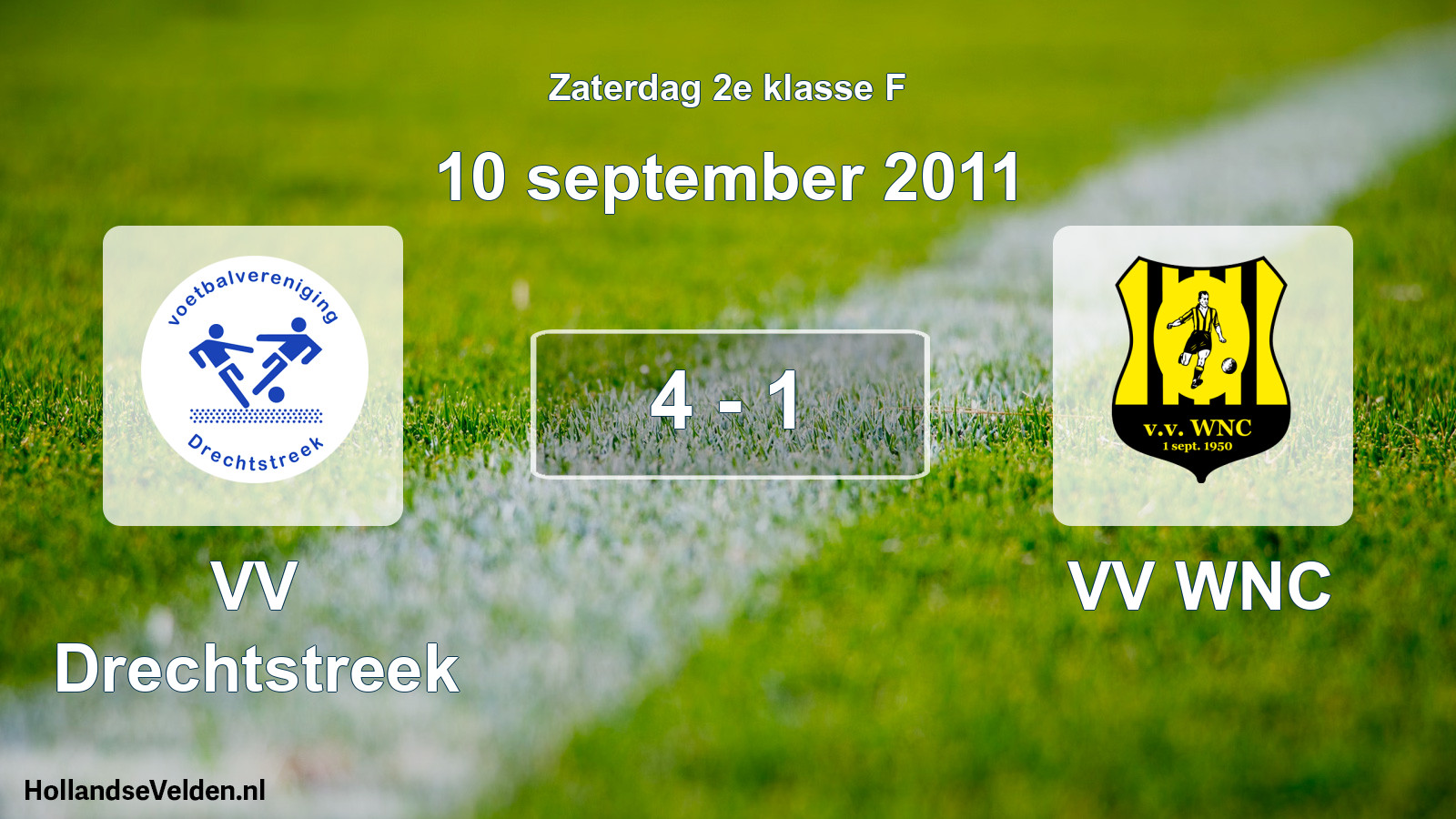 Total number of matches played: VV Drechtstreek - VV WNC 4 - 1 (10 September 2011)