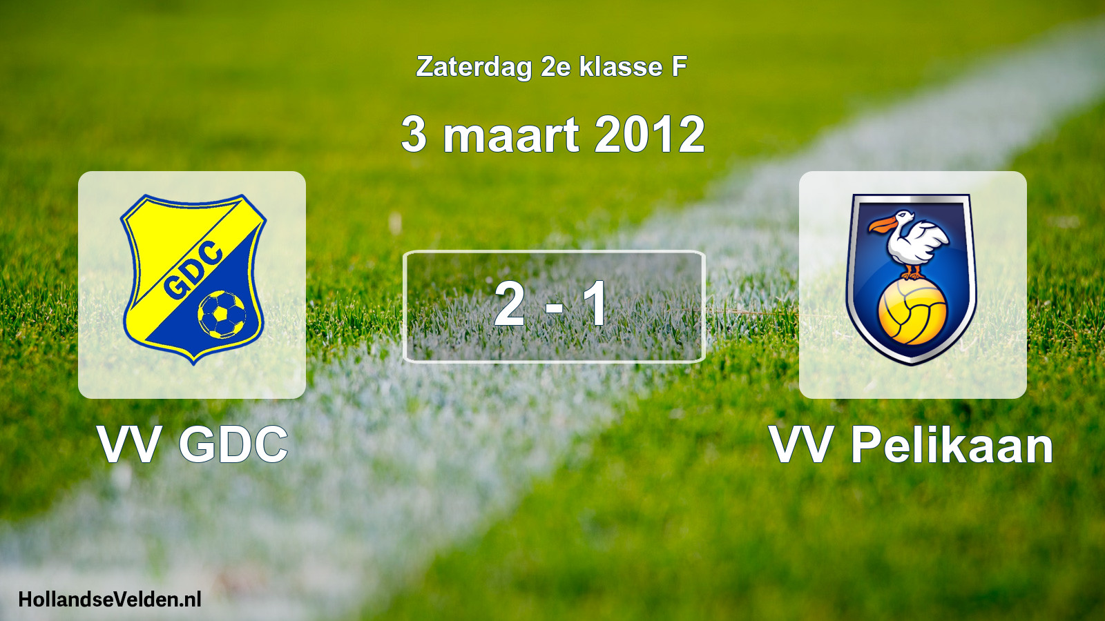 Total number of matches played: VV GDC - VV Pelikaan 2 - 1 (3 March 2012)