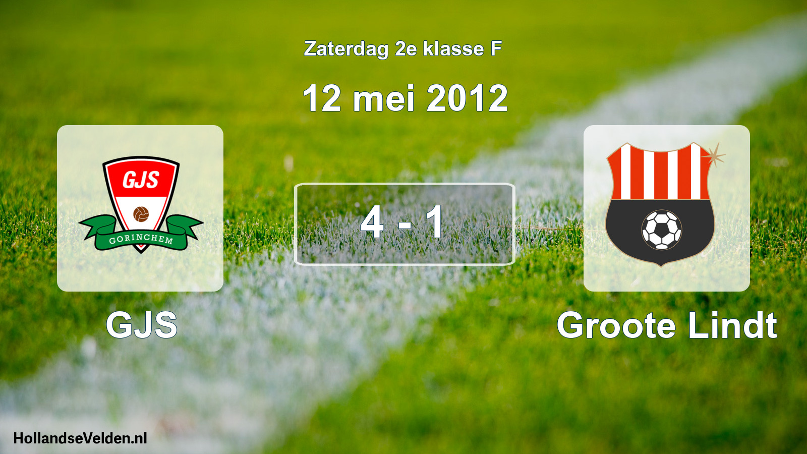 Total number of matches played: GJS - Groote Lindt 4 - 1 (12 May 2012)