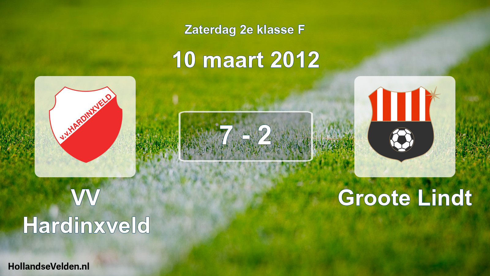 Total number of matches played: VV Hardinxveld - Groote Lindt 7 - 2 (10 March 2012)