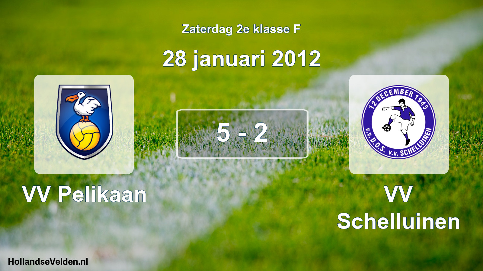 Total number of matches played: VV Pelikaan - VV Schelluinen 5 - 2 (28 January 2012)