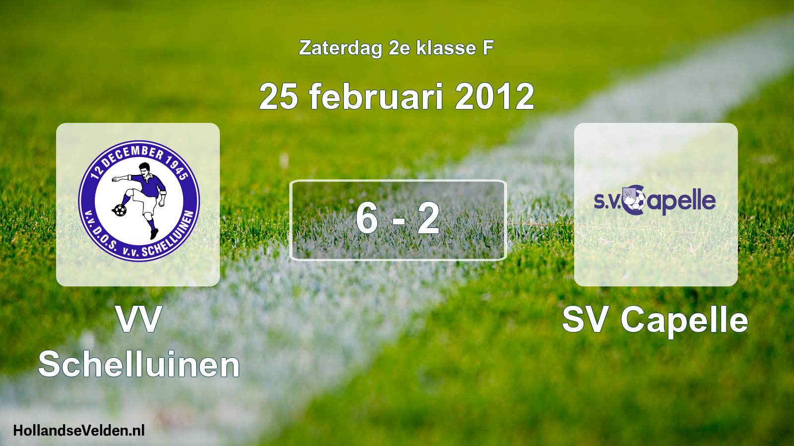 Total number of matches played: VV Schelluinen - SV Capelle 6 - 2 (25 February 2012)