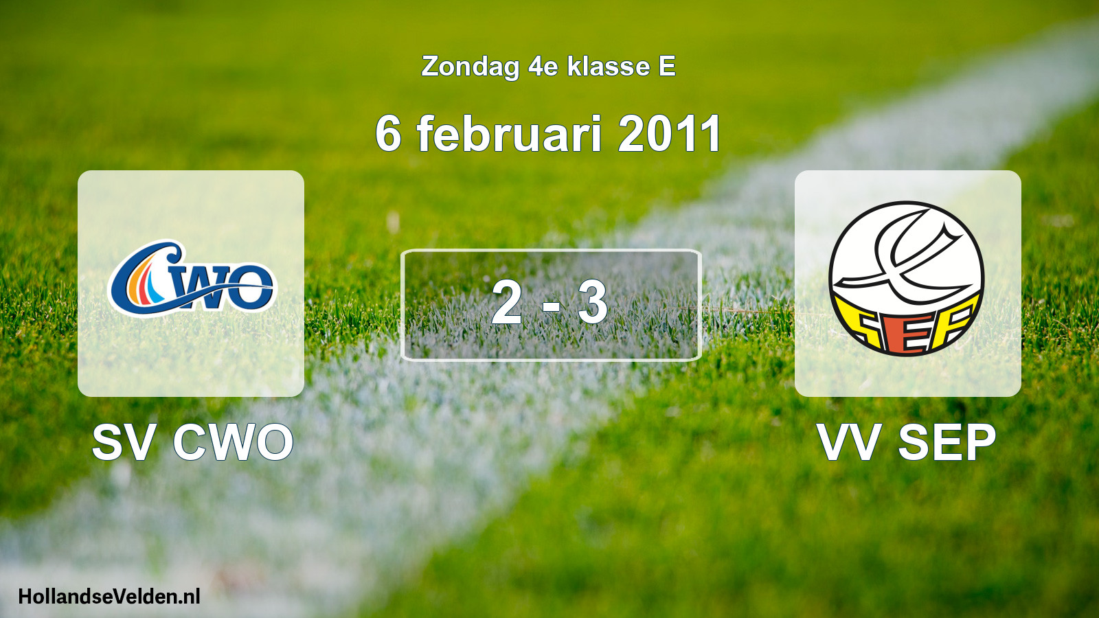Total number of matches played: SV CWO - VV SEP 2 - 3 (6 February 2011)