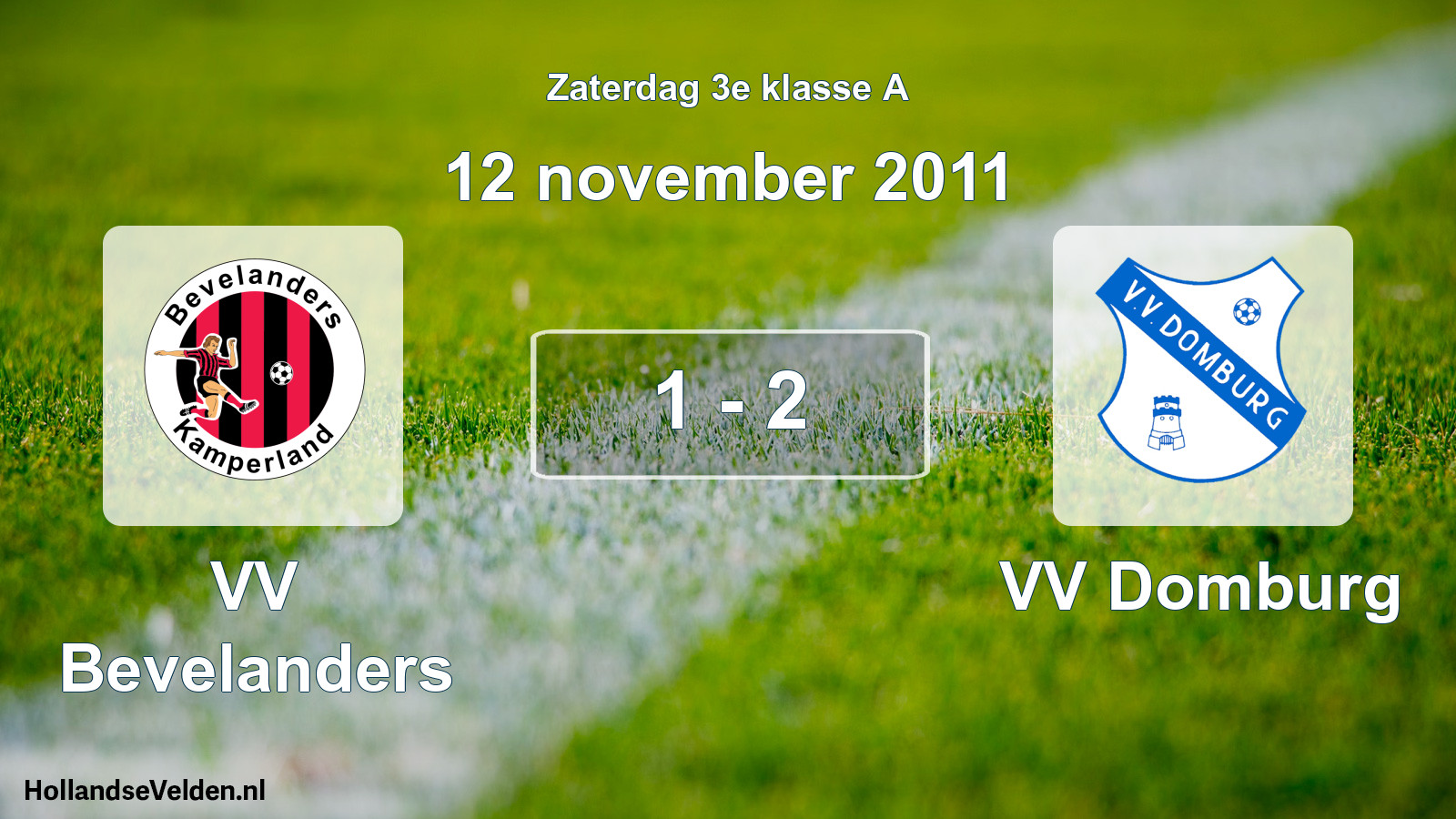 Total number of matches played: VV Bevelanders - VV Domburg 1 - 2 (12 November 2011)