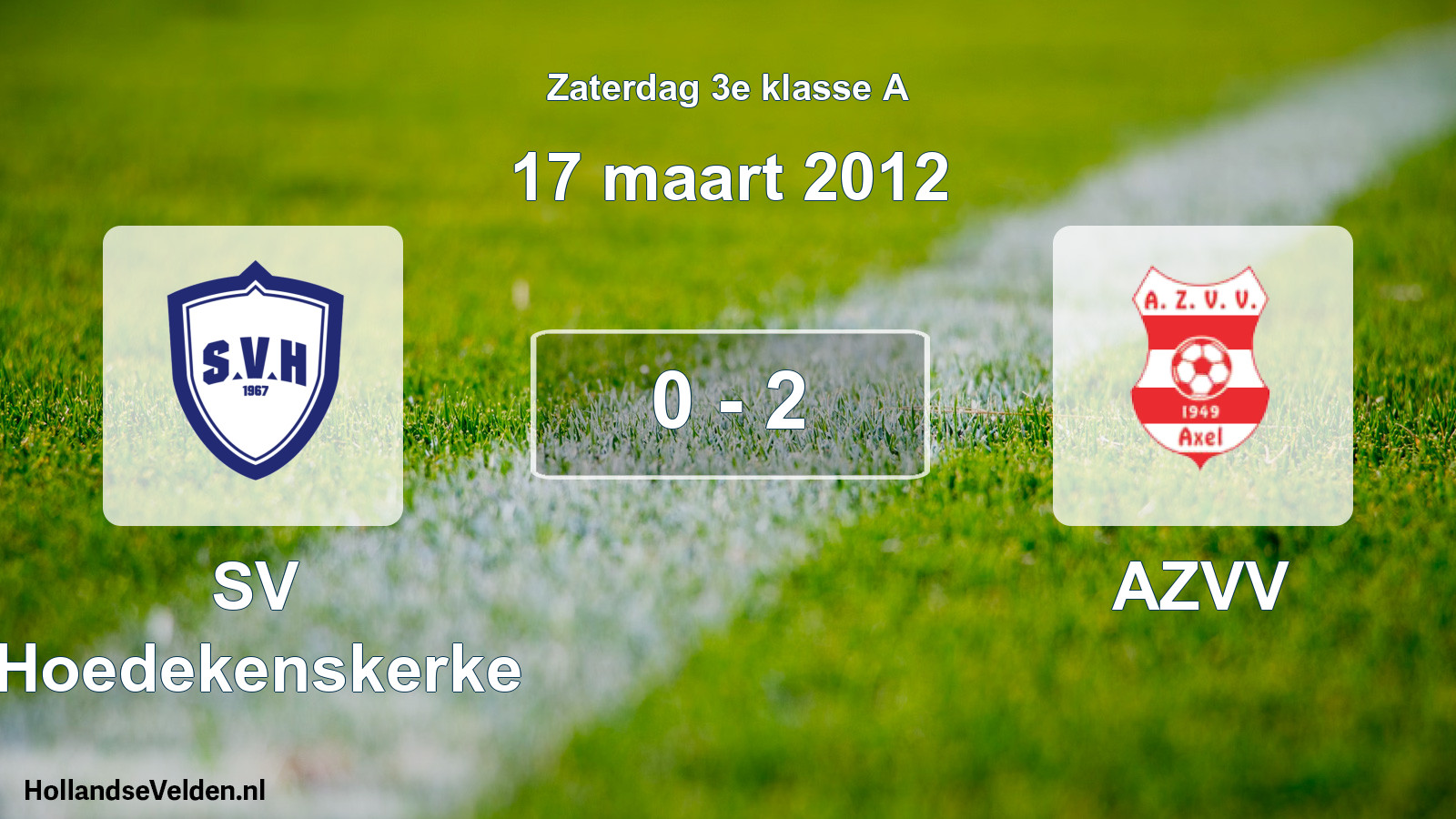Total number of matches played: SV Hoedekenskerke - AZVV 0 - 2 (17 March 2012)