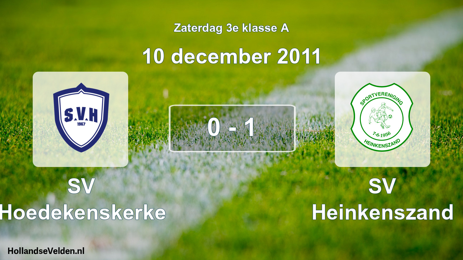Total number of matches played: SV Hoedekenskerke - SV Heinkenszand 0 - 1 (10 December 2011)