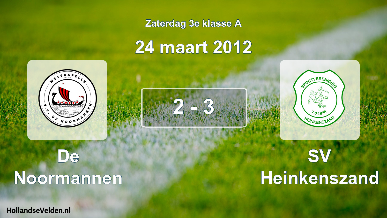 Total number of matches played: De Noormannen - SV Heinkenszand 2 - 3 (24 March 2012)