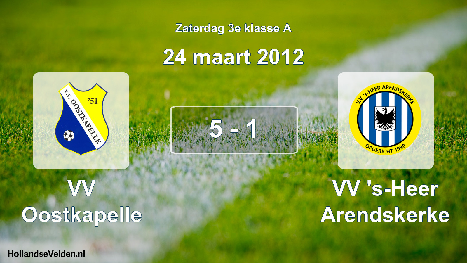Total number of matches played: VV Oostkapelle - VV 's-Heer Arendskerke 5 - 1 (24 March 2012)