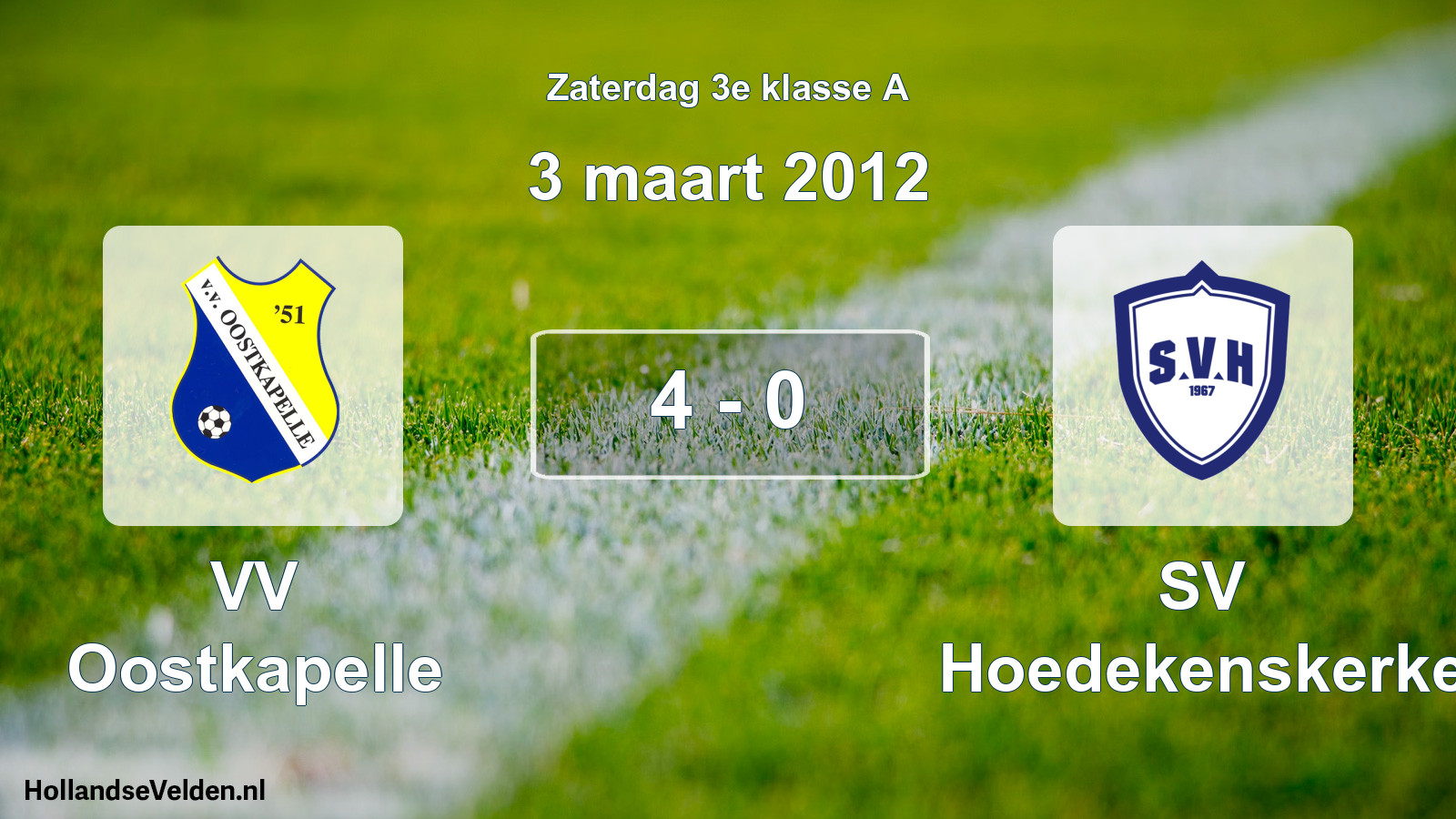Total number of matches played: VV Oostkapelle - SV Hoedekenskerke 4 - 0 (3 March 2012)