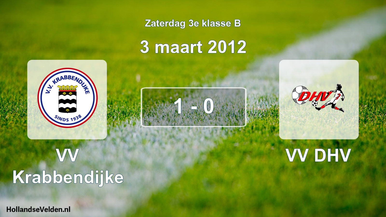 Total number of matches played: VV Krabbendijke - VV DHV 1 - 0 (3 March 2012)