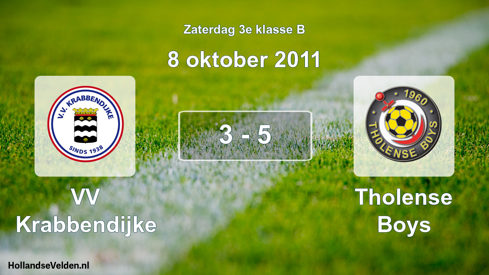 Total number of matches played: VV Krabbendijke - Tholense Boys 3 - 5 (8 October 2011)