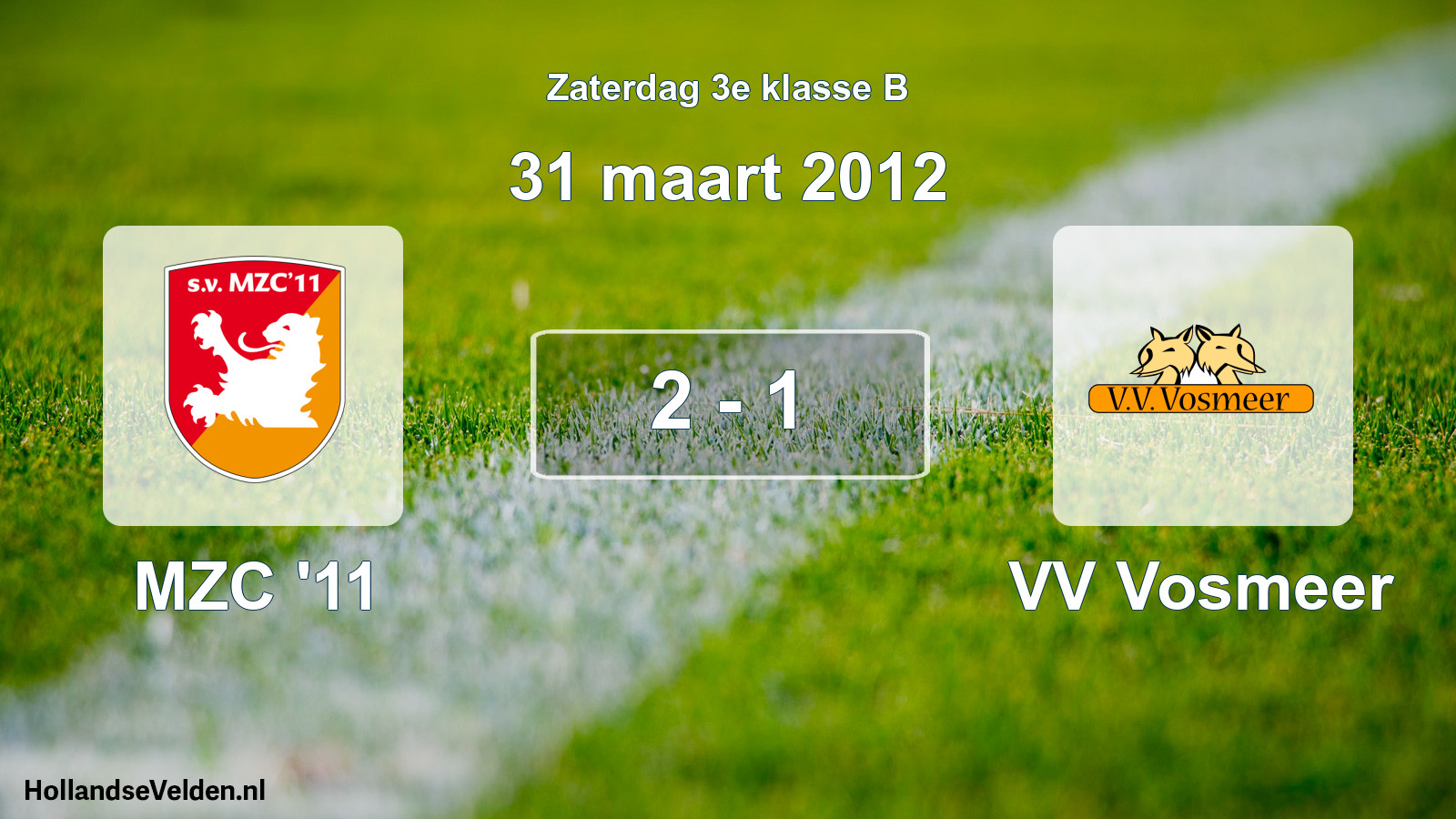 Total number of matches played: MZC '11 - VV Vosmeer 2 - 1 (31 March 2012)