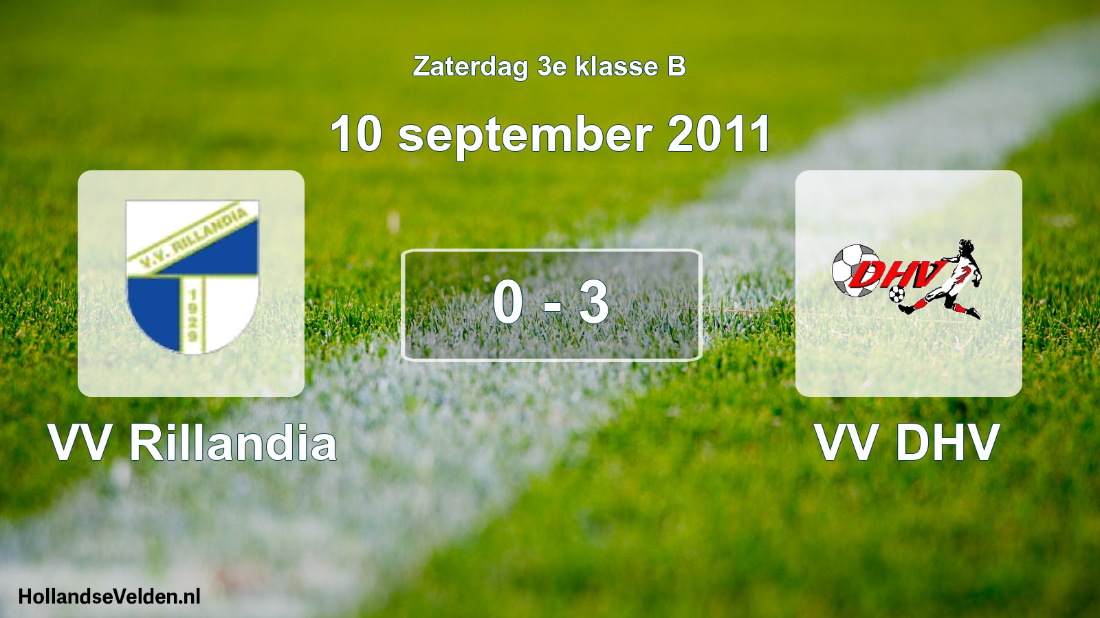 Total number of matches played: VV Rillandia - VV DHV 0 - 3 (10 September 2011)