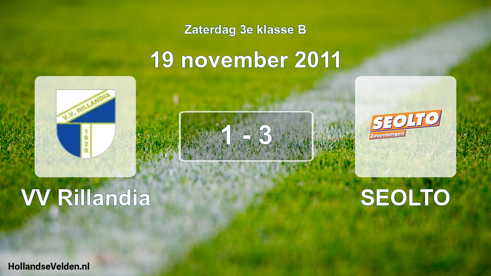 Total number of matches played: VV Rillandia - SEOLTO 1 - 3 (19 November 2011)