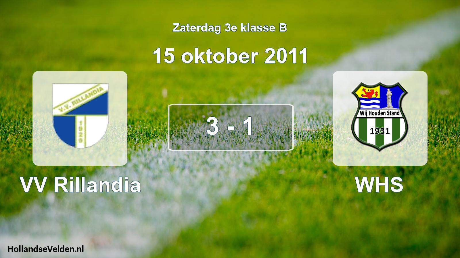 Total number of matches played: VV Rillandia - WHS 3 - 1 (15 October 2011)
