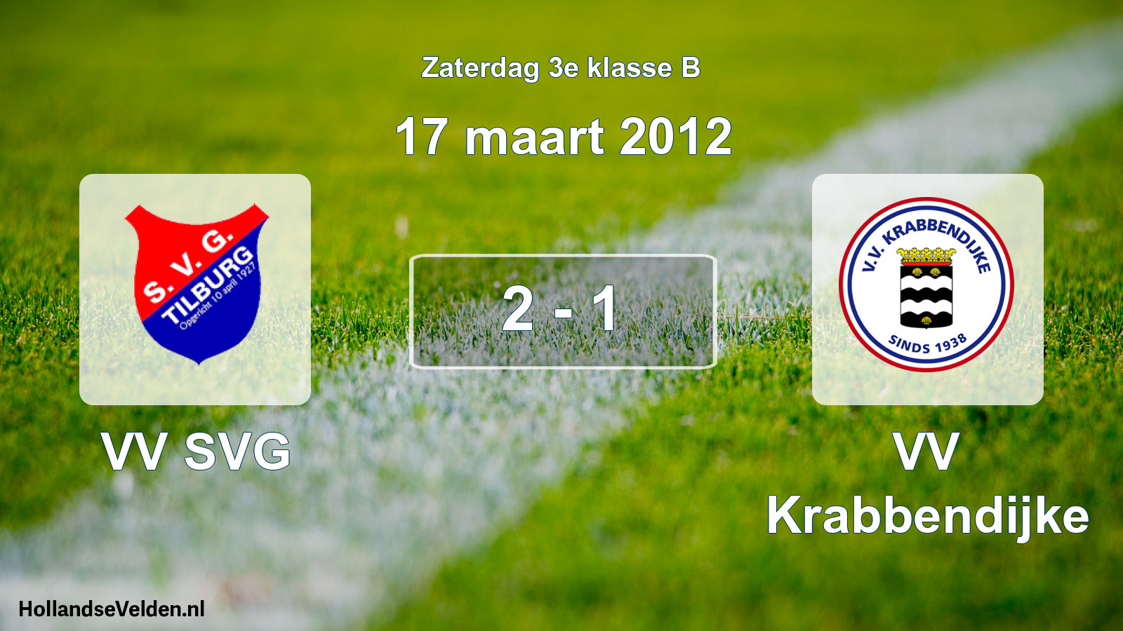 Total number of matches played: VV SVG - VV Krabbendijke 2 - 1 (17 March 2012)