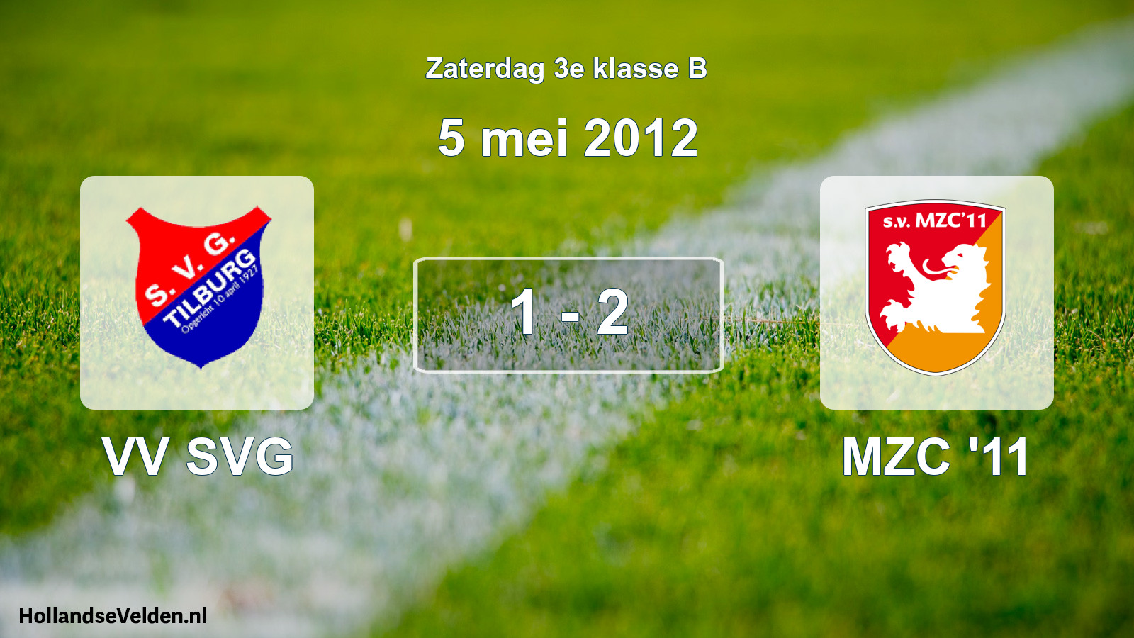 Total number of matches played: VV SVG - MZC '11 1 - 2 (5 May 2012)