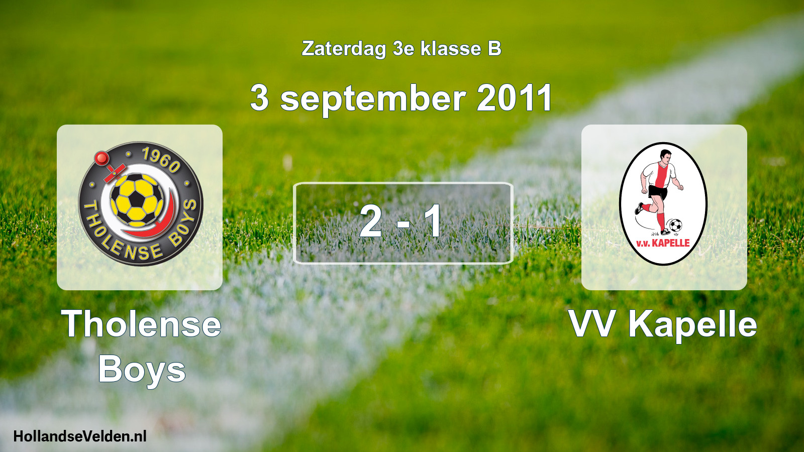 Total number of matches played: Tholense Boys - VV Kapelle 2 - 1 (3 September 2011)