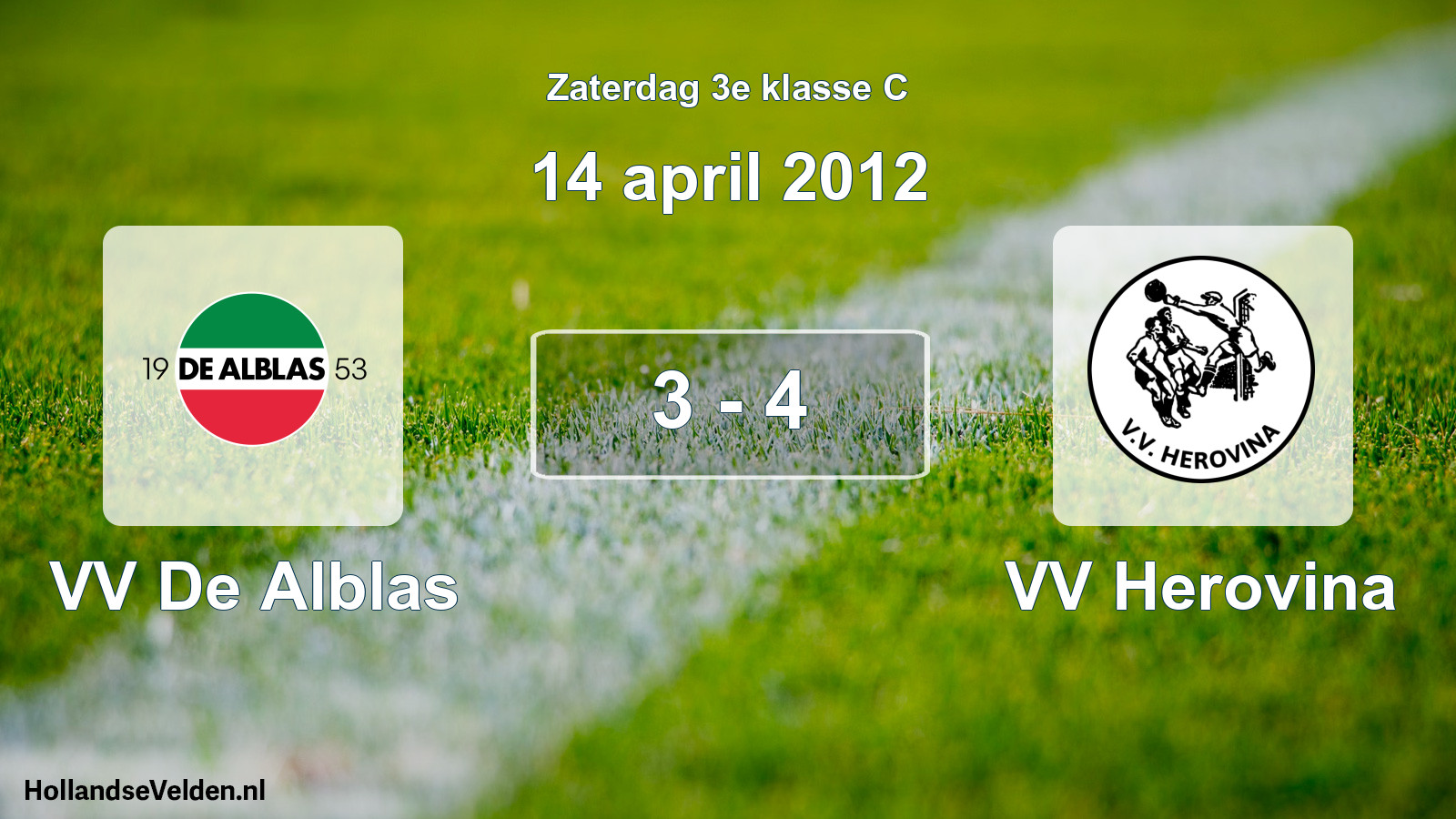 Total number of matches played: VV De Alblas - VV Herovina 3 - 4 (14 April 2012)