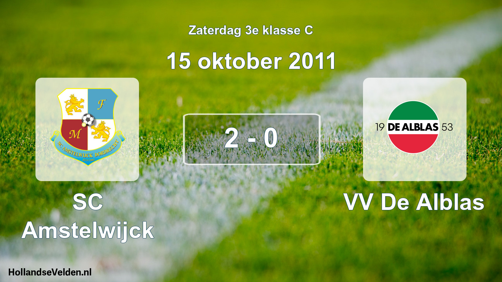 Total number of matches played: SC Amstelwijck - VV De Alblas 2 - 0 (15 October 2011)