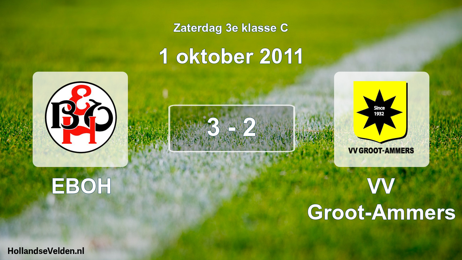 Total number of matches played: EBOH - VV Groot-Ammers 3 - 2 (1 October 2011)