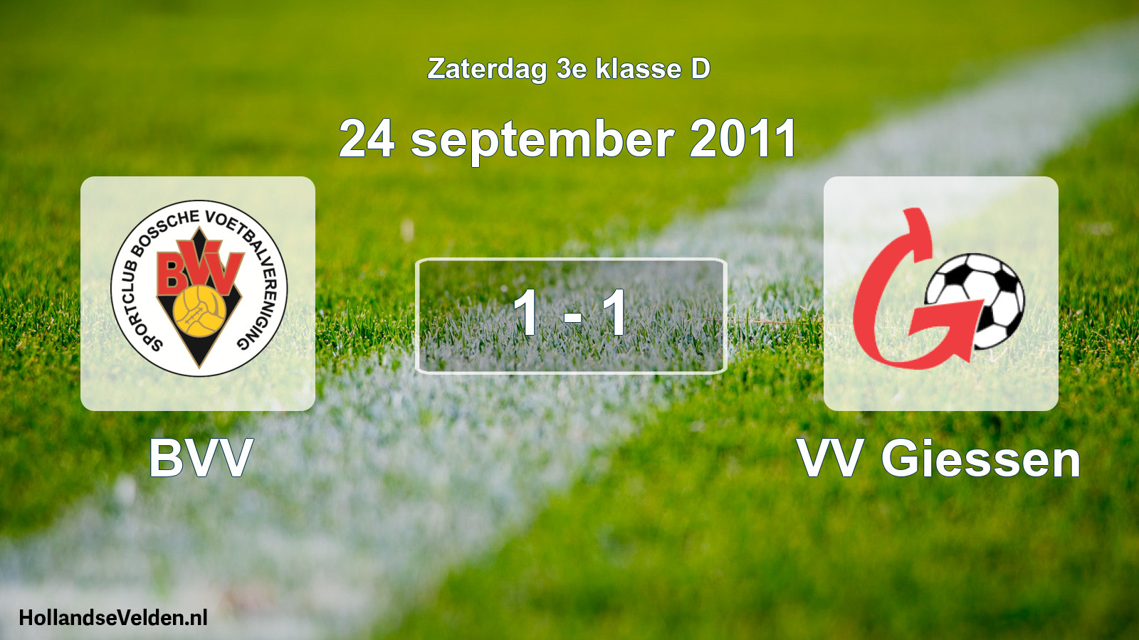 Total number of matches played: BVV - VV Giessen 1 - 1 (24 September 2011)