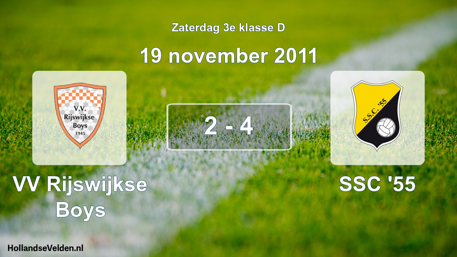 Total number of matches played: VV Rijswijkse Boys - SSC '55 2 - 4 (19 November 2011)