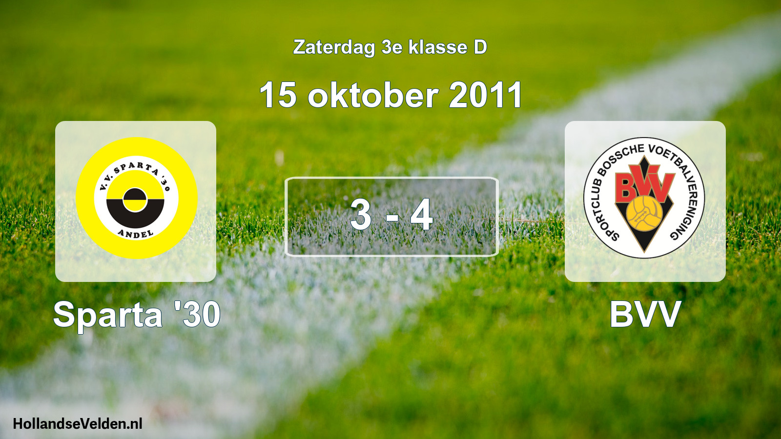 Total number of matches played: Sparta '30 - BVV 3 - 4 (15 October 2011)