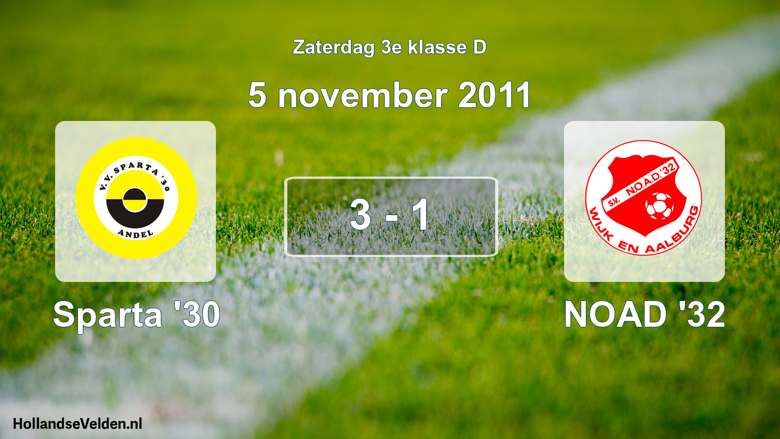 Total number of matches played: Sparta '30 - NOAD '32 3 - 1 (5 November 2011)