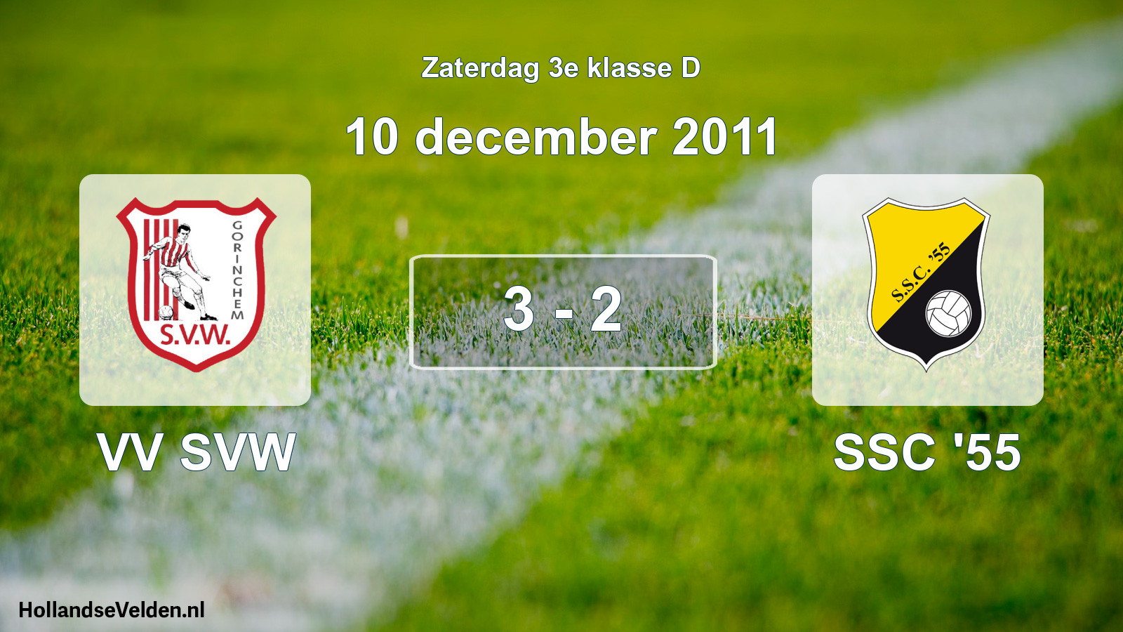 Total number of matches played: VV SVW - SSC '55 3 - 2 (10 December 2011)