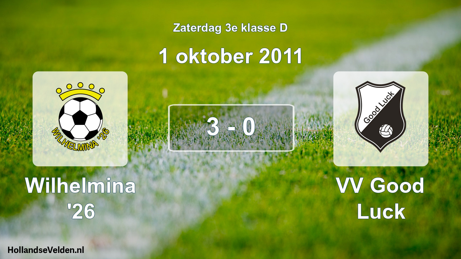 Total number of matches played: Wilhelmina '26 - VV Good Luck 3 - 0 (1 October 2011)