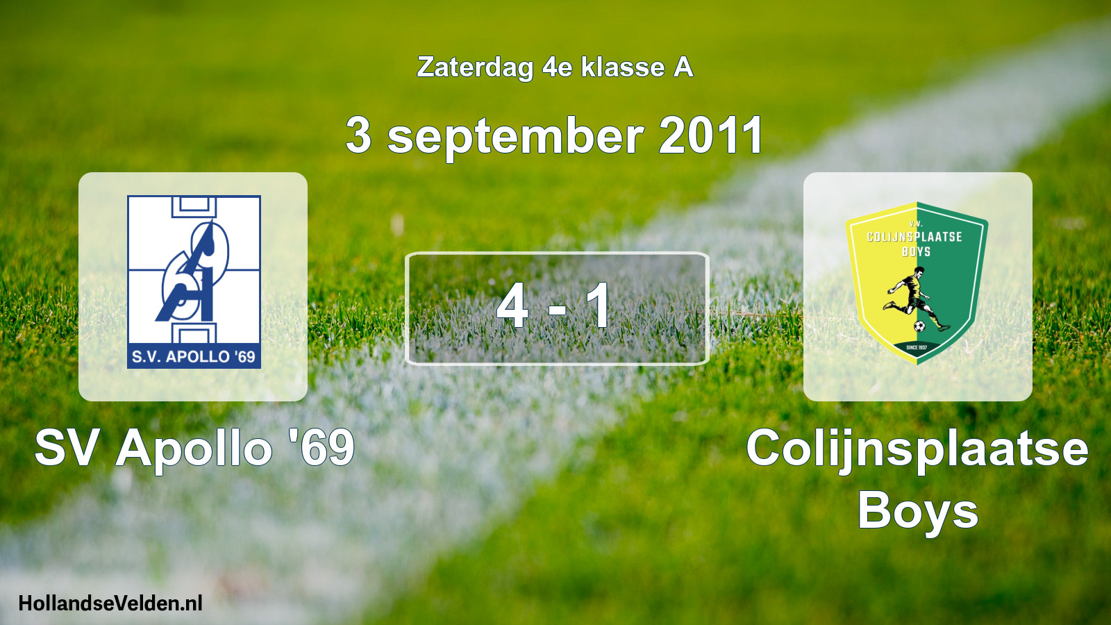 Total number of matches played: SV Apollo '69 - Colijnsplaatse Boys 4 - 1 (3 September 2011)