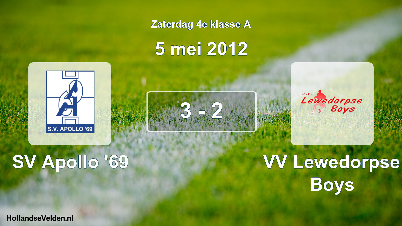 Total number of matches played: SV Apollo '69 - VV Lewedorpse Boys 3 - 2 (5 May 2012)