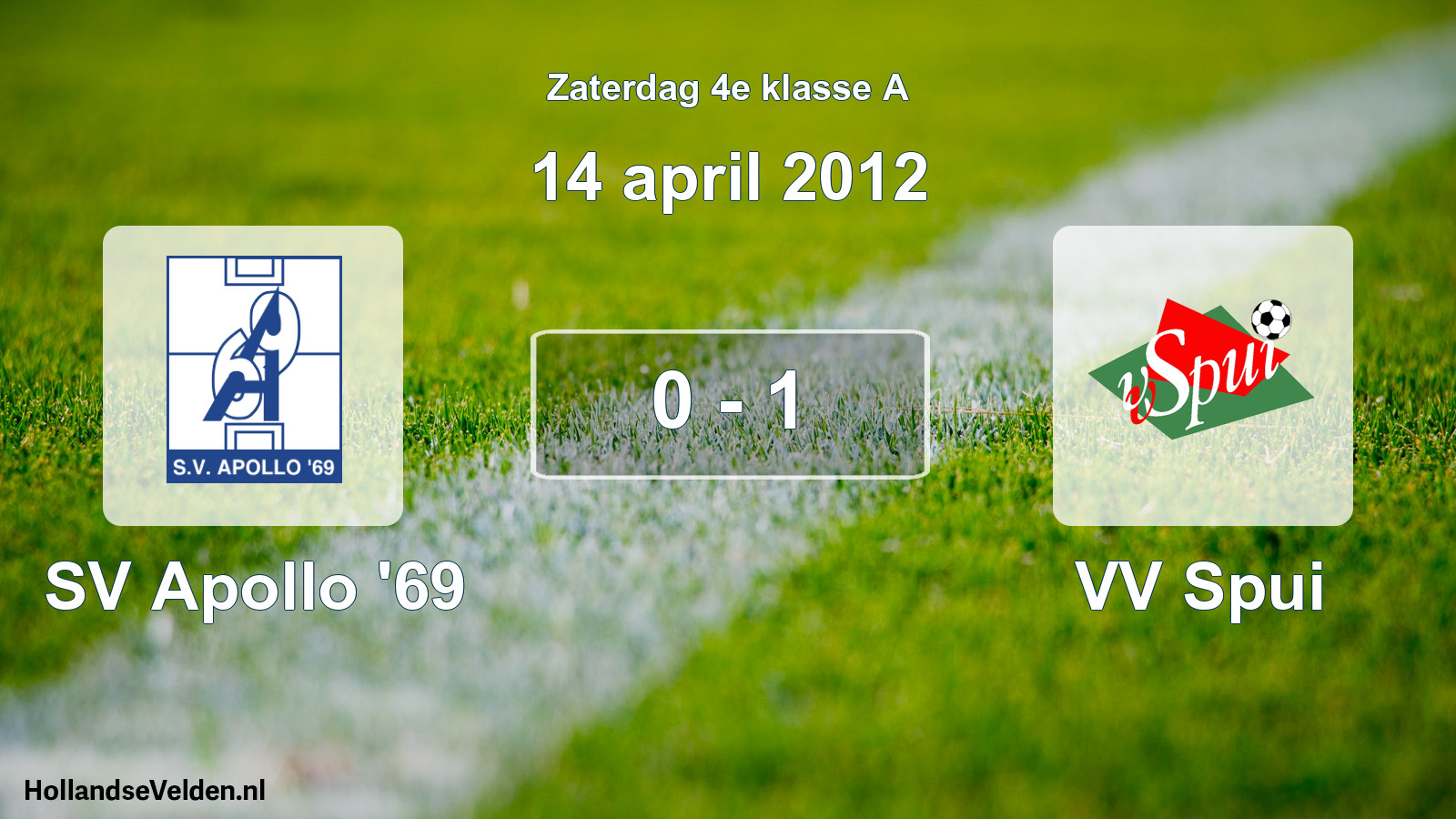 Total number of matches played: SV Apollo '69 - VV Spui 0 - 1 (14 April 2012)