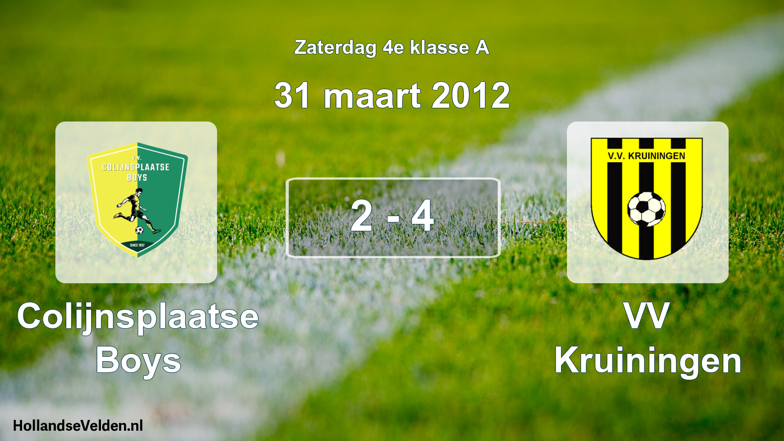 Total number of matches played: Colijnsplaatse Boys - VV Kruiningen 2 - 4 (31 March 2012)