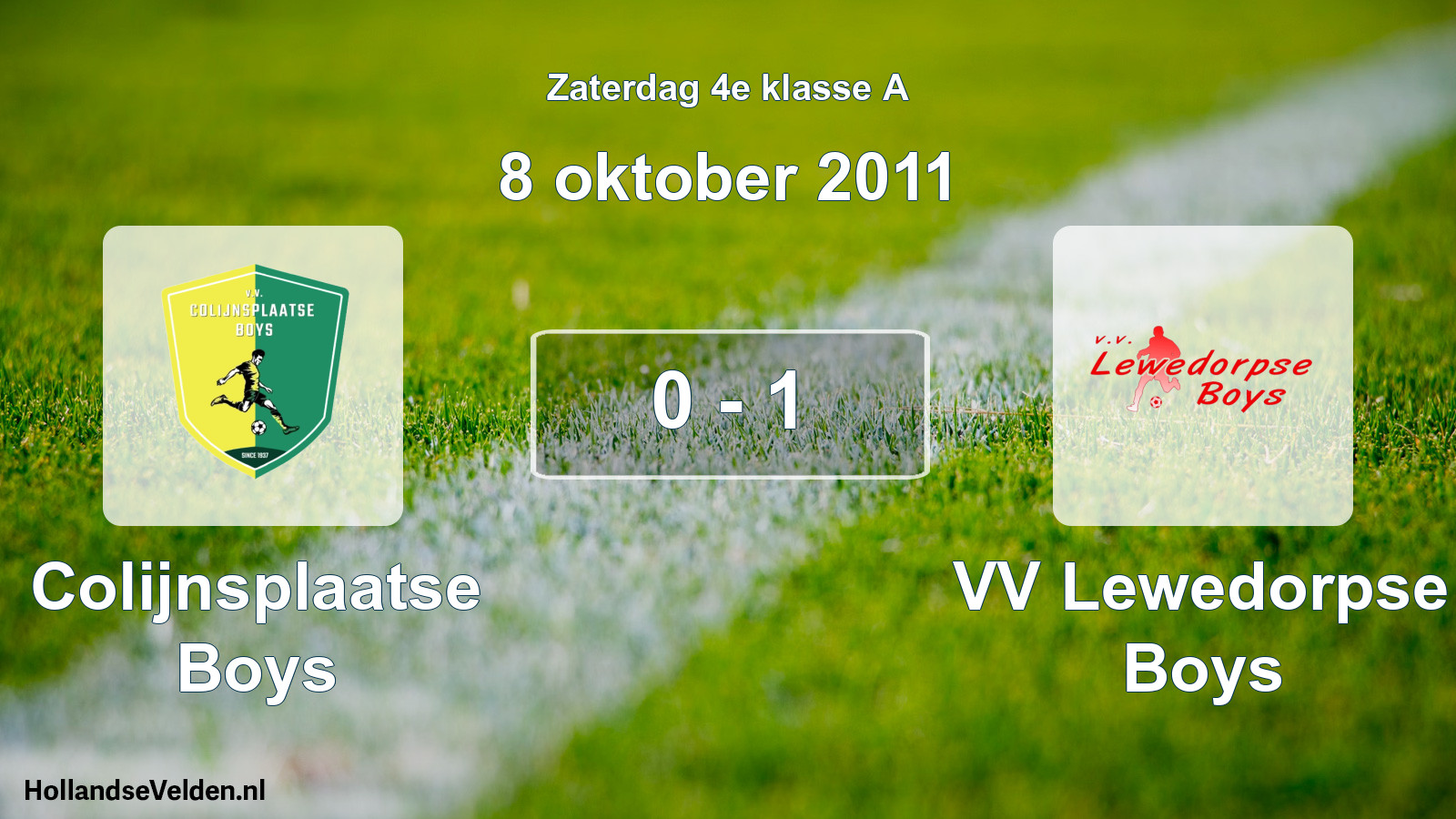 Total number of matches played: Colijnsplaatse Boys - VV Lewedorpse Boys 0 - 1 (8 October 2011)