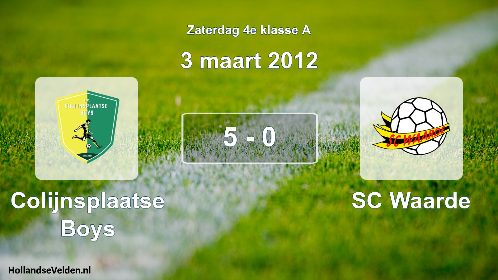 Total number of matches played: Colijnsplaatse Boys - SC Waarde 5 - 0 (3 March 2012)
