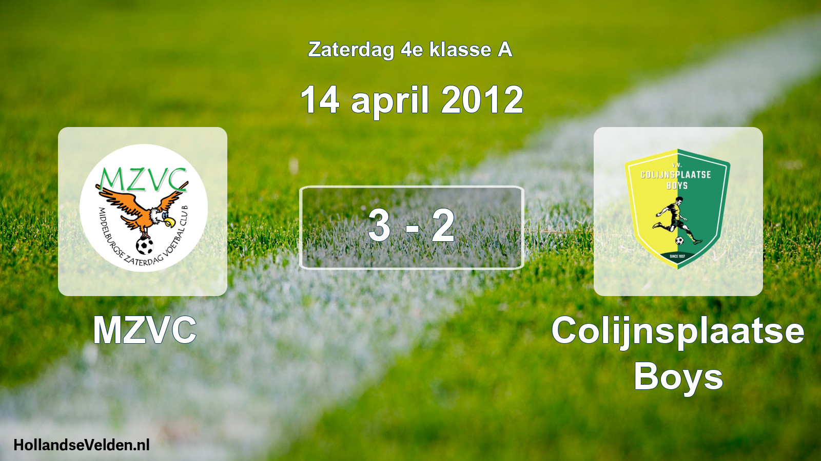 Total number of matches played: MZVC - Colijnsplaatse Boys 3 - 2 (14 April 2012)