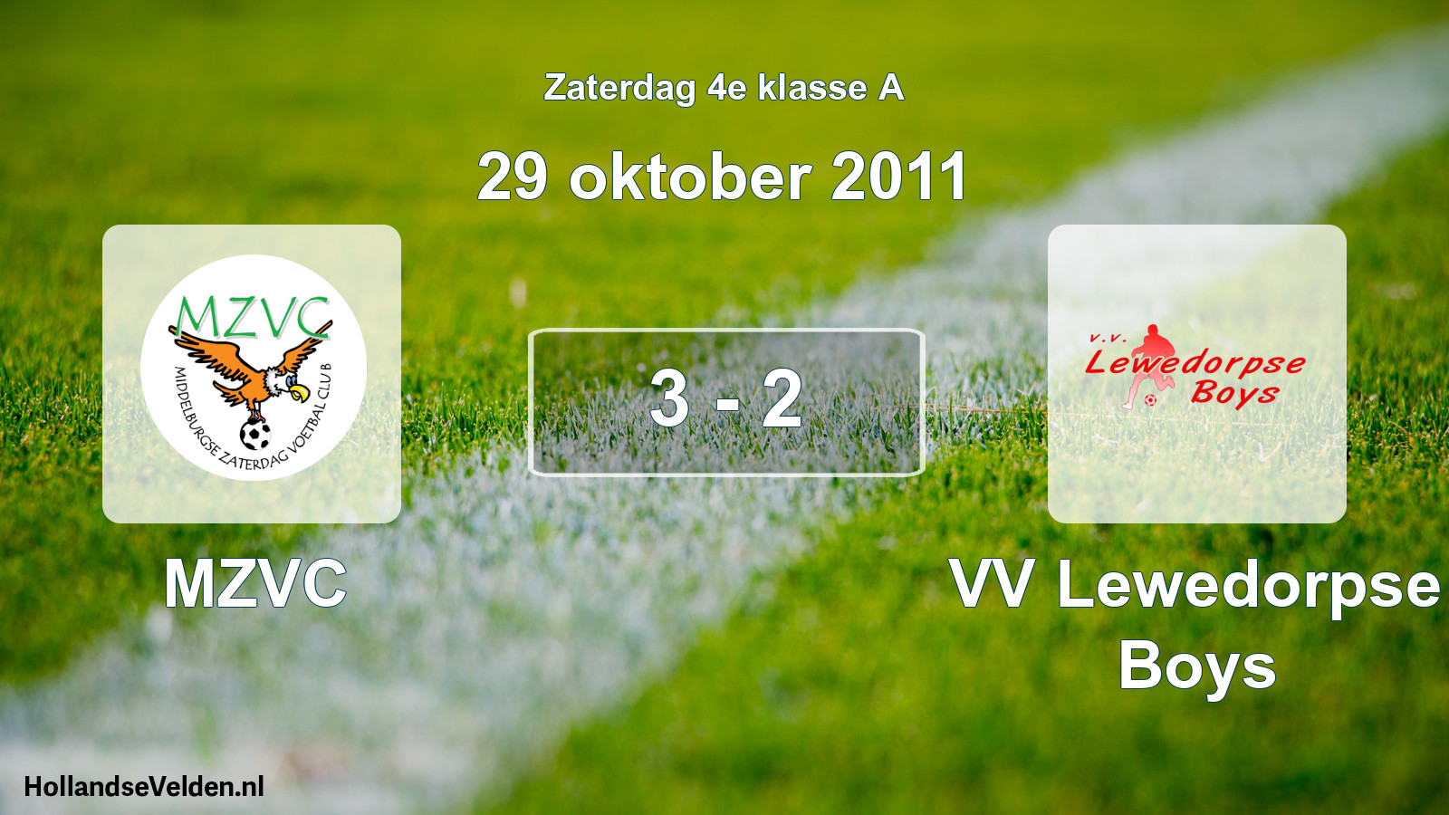 Total number of matches played: MZVC - VV Lewedorpse Boys 3 - 2 (29 October 2011)